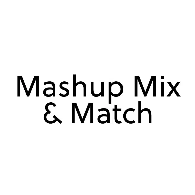 Mashup Mix & Match